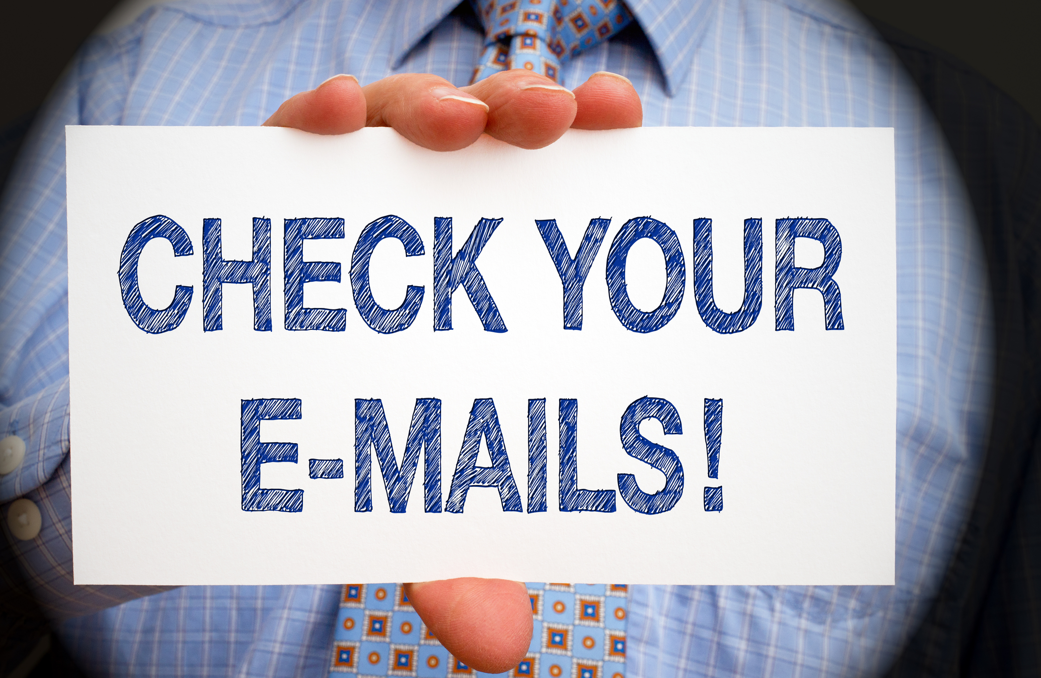 Check your messages. Check mail. Check emails. Check your.